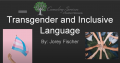 Transgender and Inclusive Language